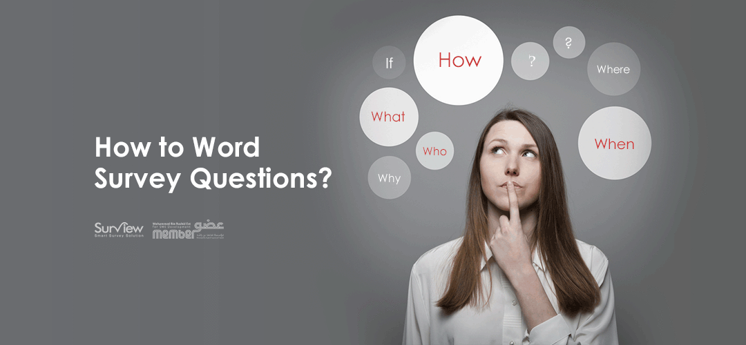 How to Word Survey Questions?